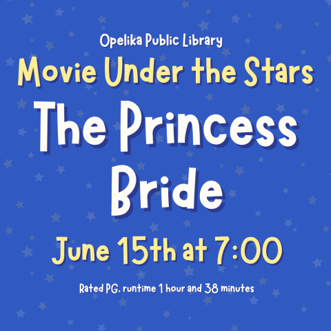 Movie Under the Stars The Princess Bride June 15th at 7:00