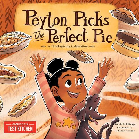 The cover of the book Peyton Picks the Perfect Pie by Jack Bishop.