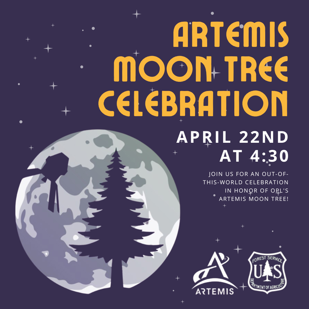 Artemis Moon Tree Celebration April 22nd at 4:30